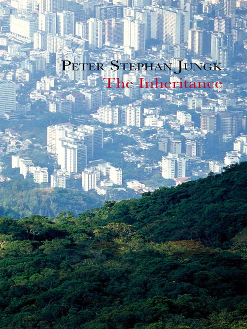 Title details for The Inheritance by Peter Stephan Jungk - Wait list